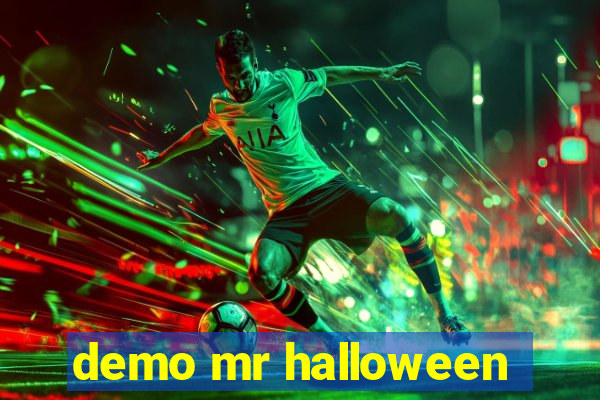 demo mr halloween